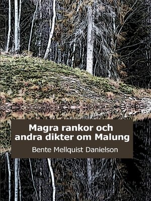 cover image of Magra rankor och andra dikter om Malung